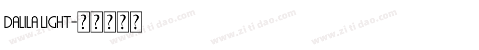 Dalila Light字体转换